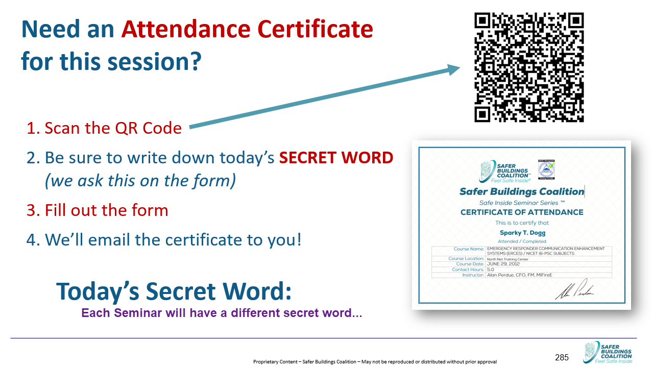 Sample Attendance Cert Seminar slide headed “Need an Attendance Certificate for this session?” listing four steps — scan the QR code, write down the session’s secret word, fill out the form, and the certificate is emailed to you — beside a sample Safe Inside Seminar Series certificate of attendance.