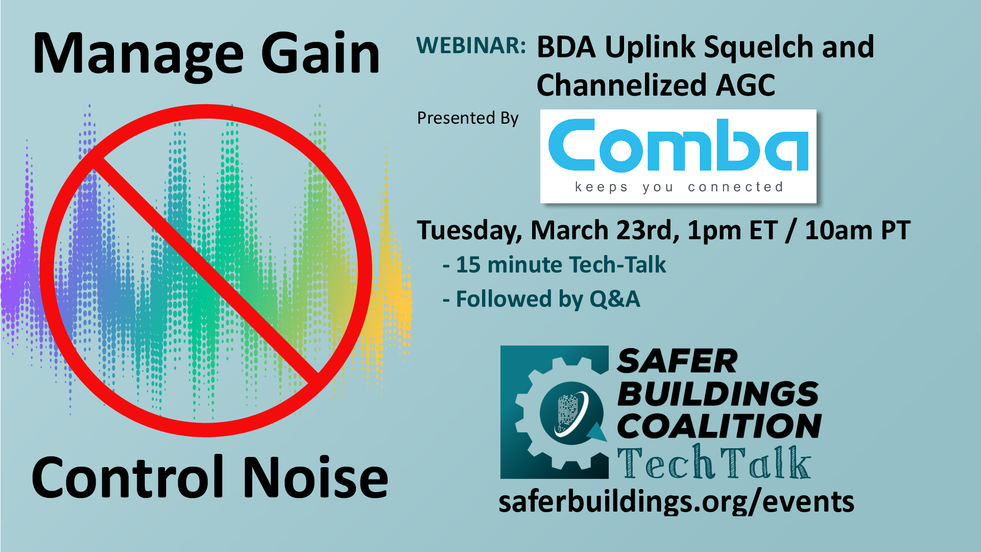 Replay – Tech Talk: BDA Uplink Squelch and Channelized AGC with Comba