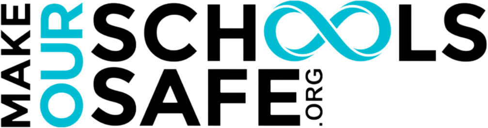 Make Our Schools Safe